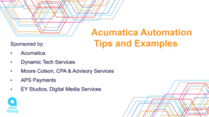 Acumatica Automation Tips and Examples