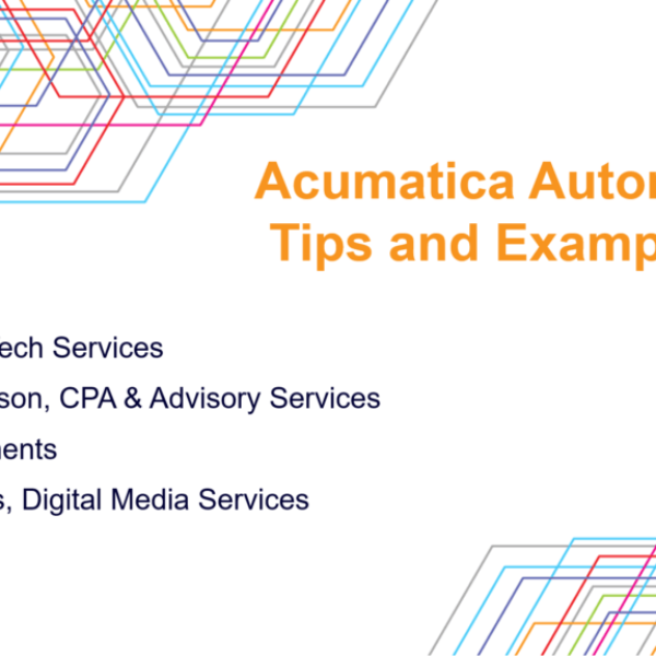 Acumatica Automation Tips and Examples