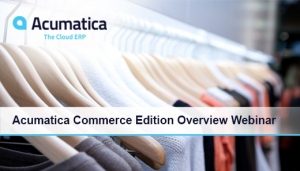 Acumatica Commerce Edition Webinar