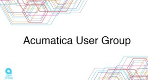 Acumatica User Group Event