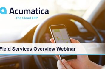 Acumatica Cloud ERP Field Services Overview Webinar