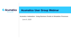 Acumatica User Group Business Events Webinar