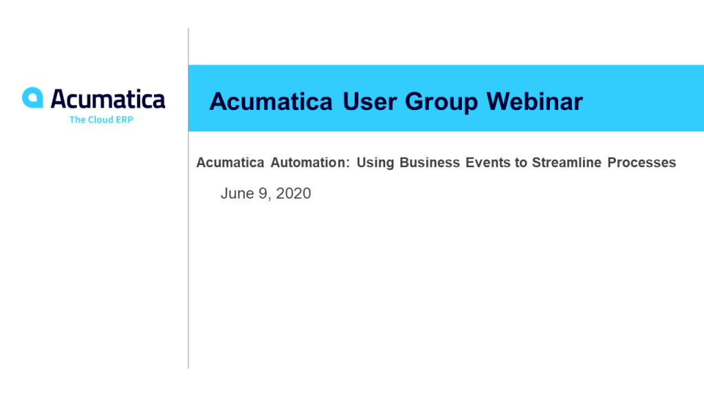 Acumatica User Group Business Events Webinar