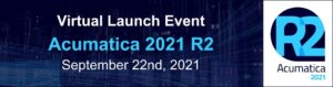 Acumatica 2021 R2 Virtual Launch Event